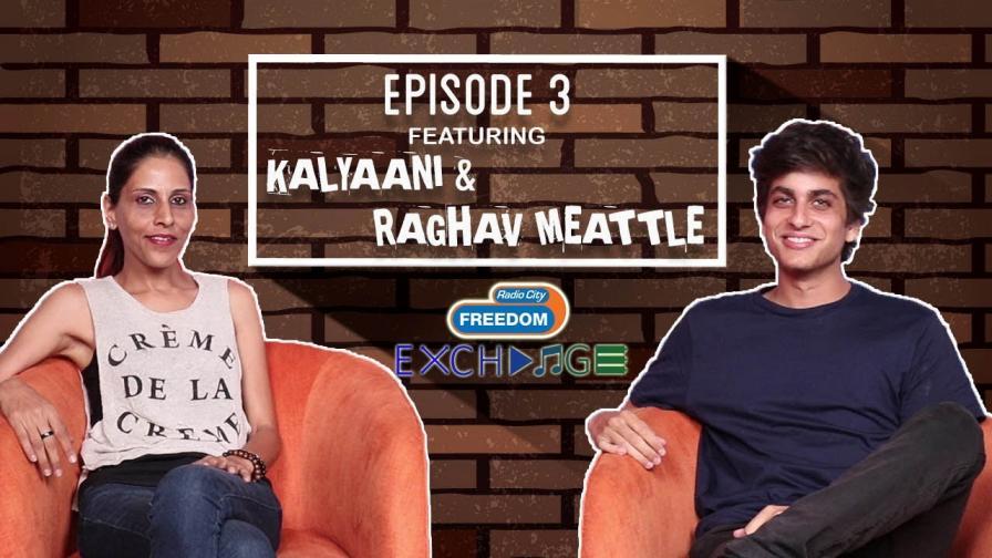 Kalyaani and Raghav Meattle | Ep 3 | Radio City Freedom Exchange