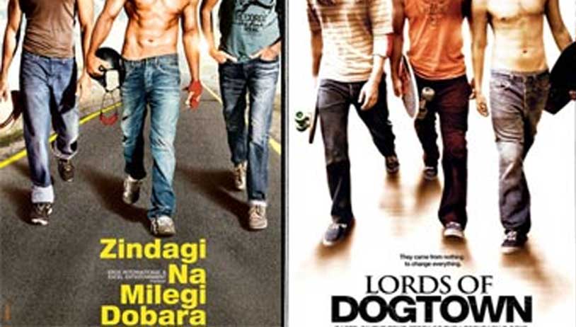 Lords of Dogtown and Zindagi Naa Milegi Dobaara