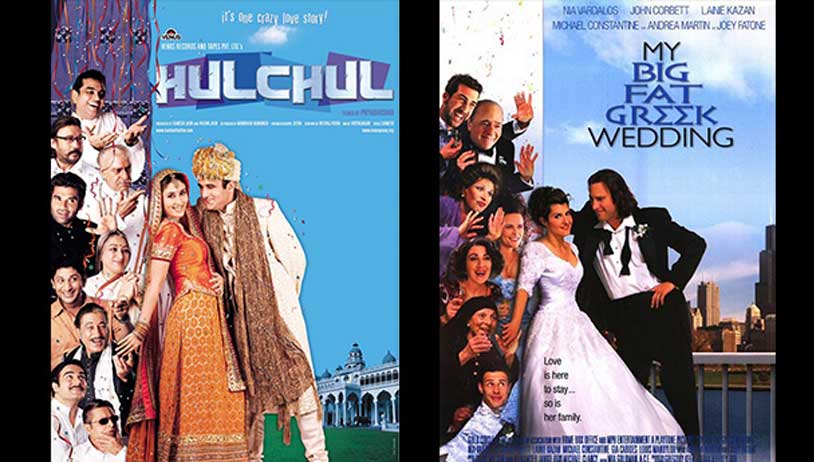 My Big Fat Greek Wedding and Hulchul
