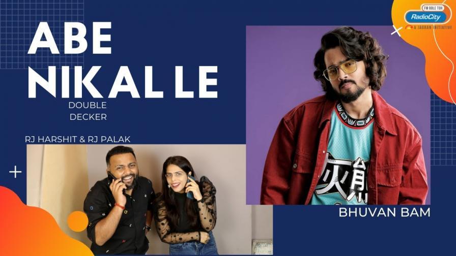 Abe Nikal Le with Titu Mama ft. Bhuvan Bam | RJ Harshit | RJ Palak | Double Decker | Dhindora