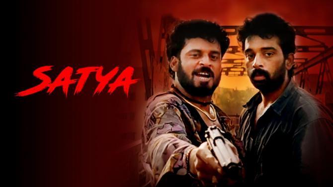 Satya was directed by Ram Gopal Varma