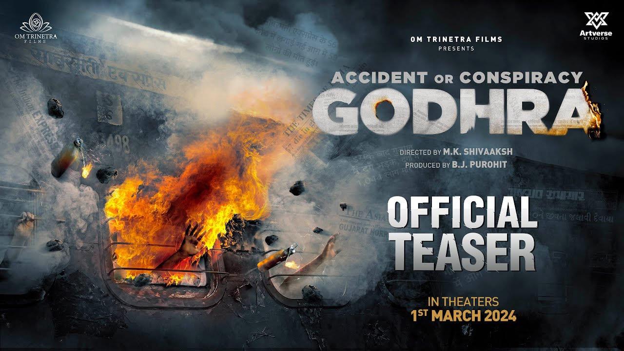 Accident or Conspiracy: Godhra (Release Date: March 1, 2024)