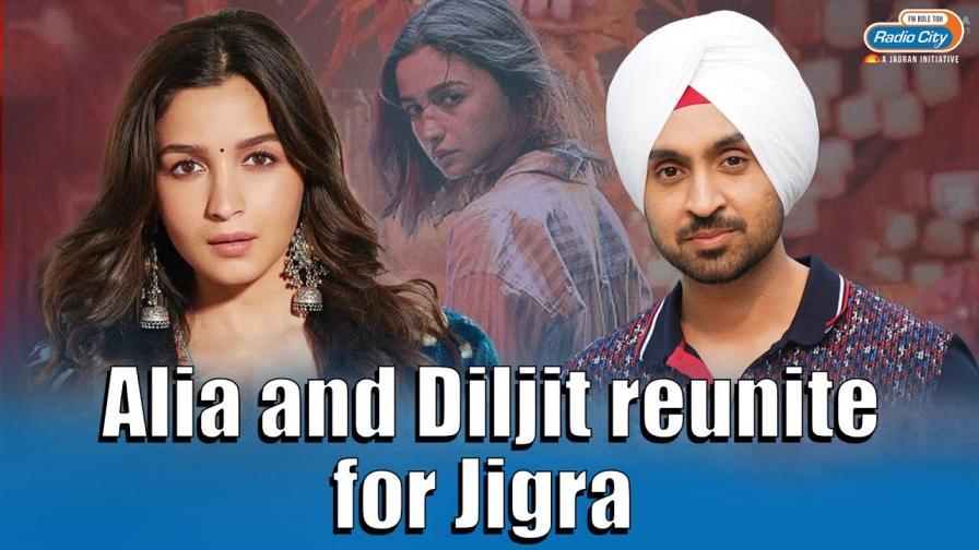 Alia Bhatt announces collaboration with Diljit Dosanjh for Jigra