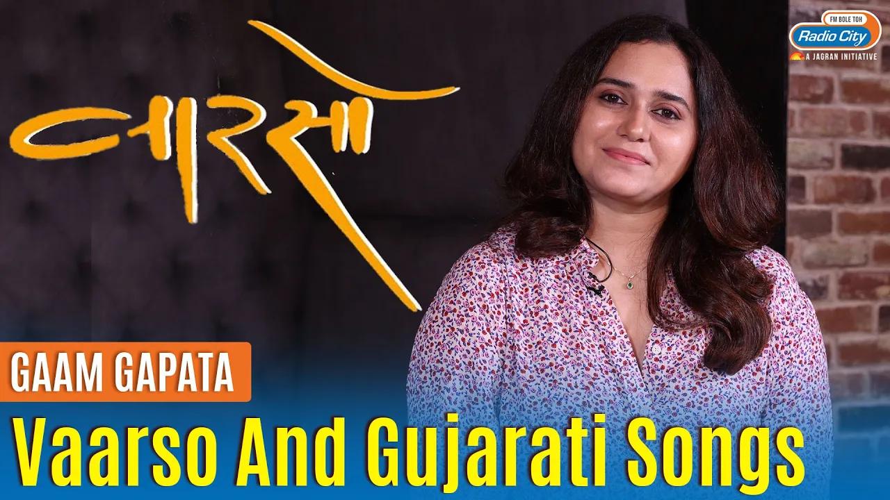 Priya Saraiya On Vaarso And Gujarati Songs and Culture - Gaam Gapata - Sachin-Jigar