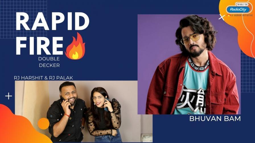 Rapid Fire with Bhuvan Bam | RJ Harshit | RJ Palak | Double Decker | Dhindora