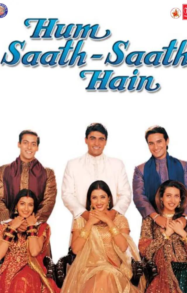 `Hum Saath-Saath Hain` is a family drama that celebrates big, fat Indian weddings with their elaborate ceremonies, traditional rituals, and beautiful songs