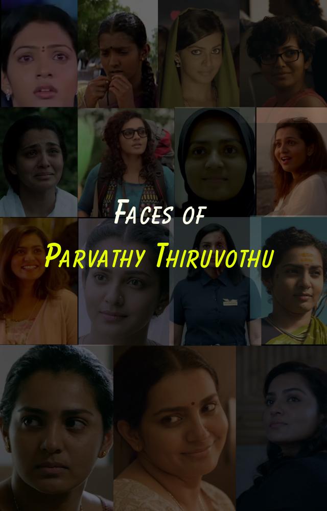 Magic faces of Parvathy thiruvoth