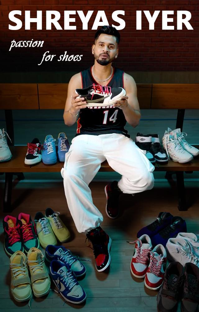 Shreyas Iyer’s passion for Shoes