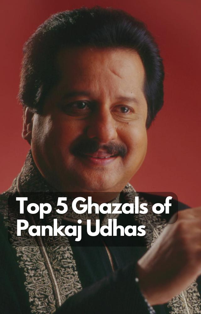 Pankaj Udhas Top Ghazals