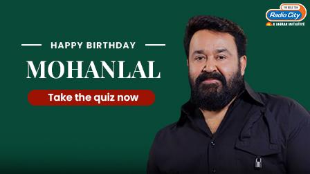 Let`s Put Your Filmy Knowledge To Test And See How Big Mohanlal Fan You Are Let`s Put Your Filmy Knowledge To Test And See How Big Mohanlal Fan You Are