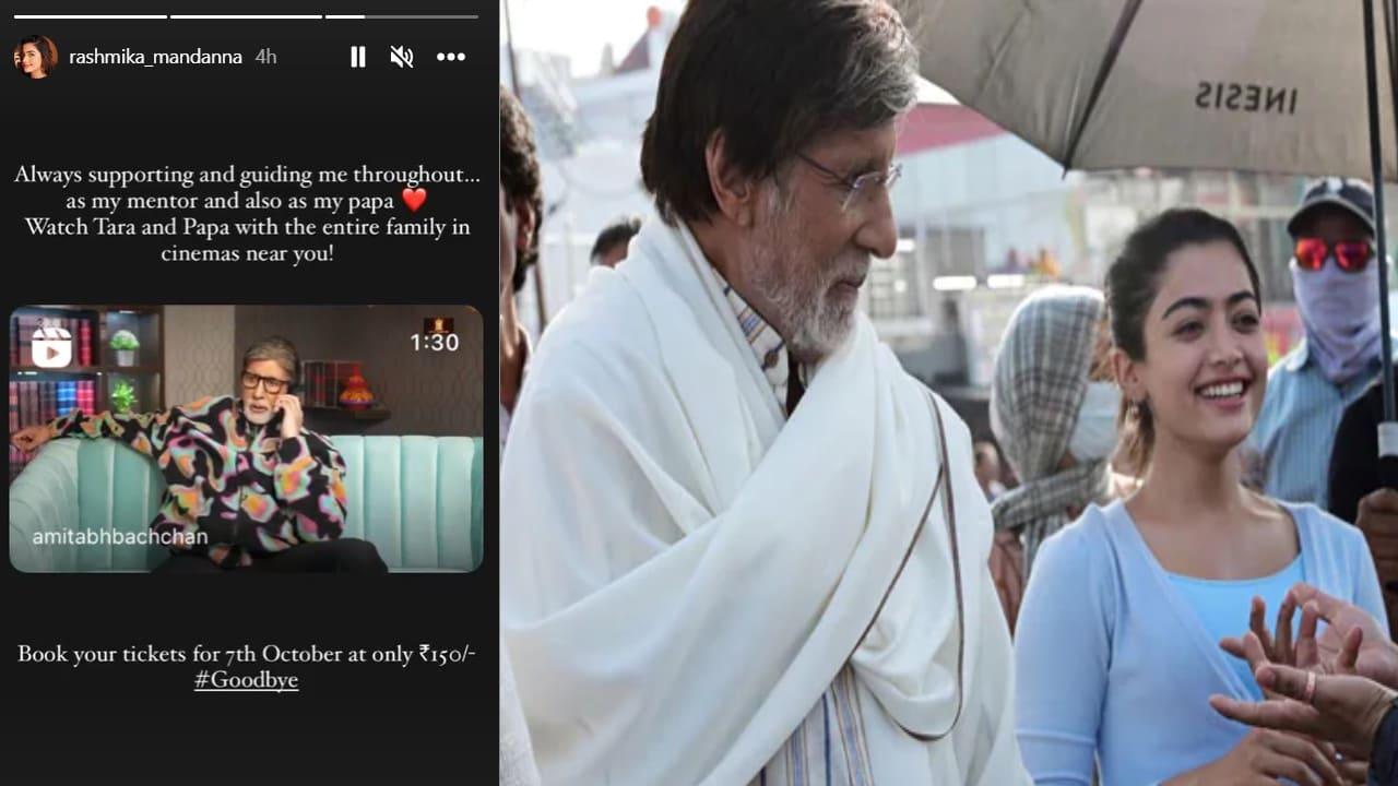 Goodbye: Rashmika Mandanna Thanks Papa Amitabh Bachchan For Undying Support, Leaves A Sweet Message