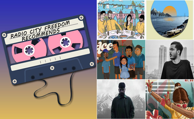 Radio City Freedom Recommends: Latest Hits by Your Favourite Indie Artistes: Edition 2