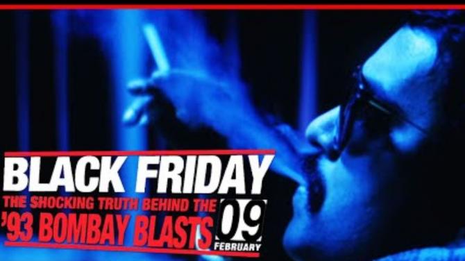 Black Friday is an in-depth exploaration of 1993 Bombay Bomb Blasts.