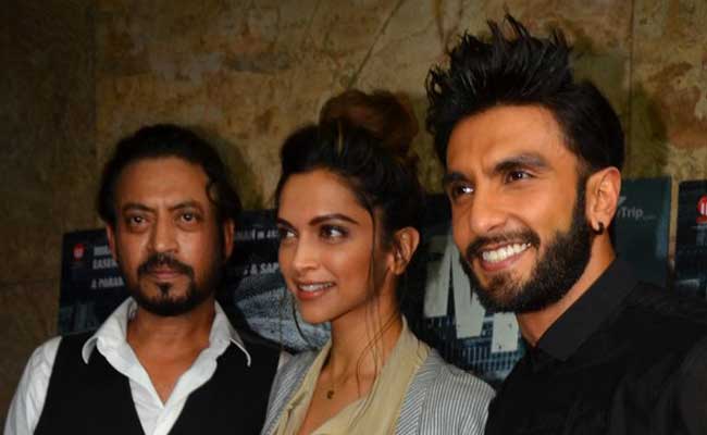 irrfan khan, Deepika Padukone and Ranveer Singh irrfan khan, Deepika Padukone and Ranveer Singh