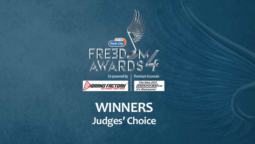 Radio City Freedom Awards 4.0: Winners-Judges Choice