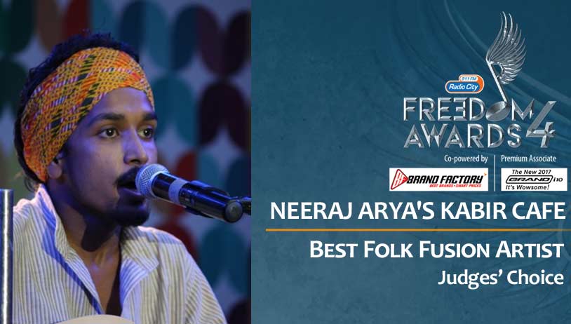 Best Folk Fusion Artist - Neeraj Aryas Kabir Cafe