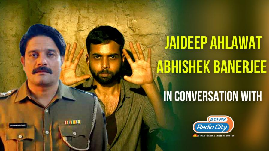 Jaideep Ahlawat and Abhishek Banerjee