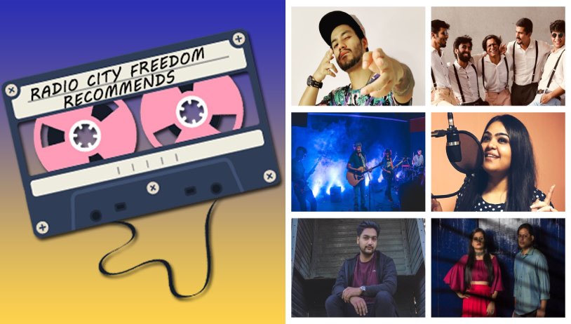 Radio City Freedom Recommends: Latest Hits by Your Favourite Indie Artistes: Edition 7