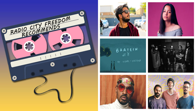 Radio City Freedom Recommends Latest Hits by Your Favourite Indie Artistes Edition 29