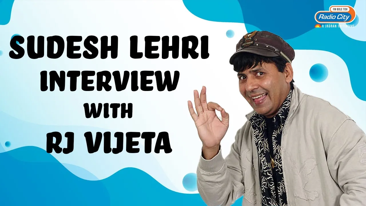 Exclusive Interview With Comedian Sudesh Lehri From Kapil Sharma Show Vijeta Ki Batein Radio City