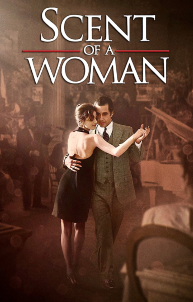  From the mesmerizing tango scene to the memorable quotes, “Scent of a Woman” celebrates life’s highs and lows