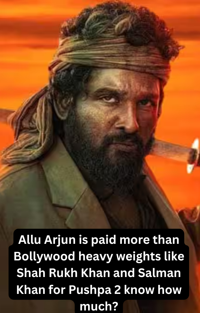 Allu Arjun Salary will Shock you