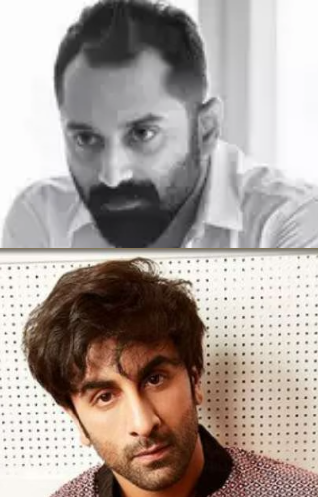 Fahad Faasil: Ranbir’s Choice