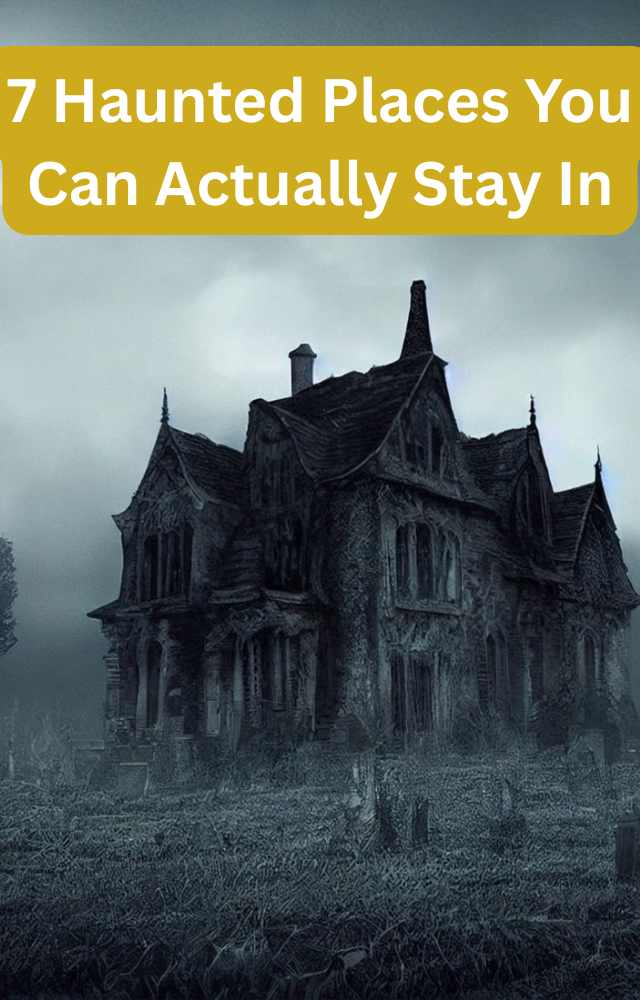 Stay in Real Haunted Places