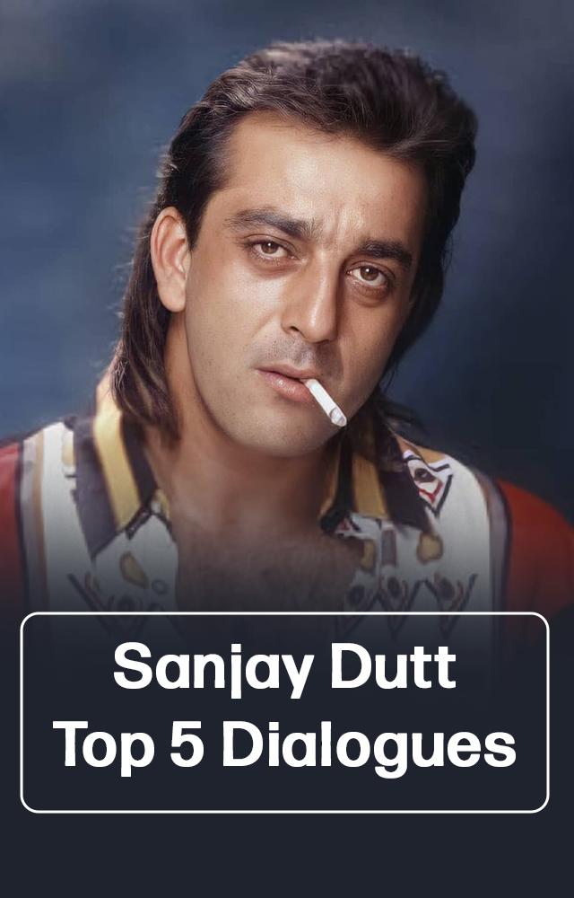 Iconic Dialogues of Sanjay Dutt