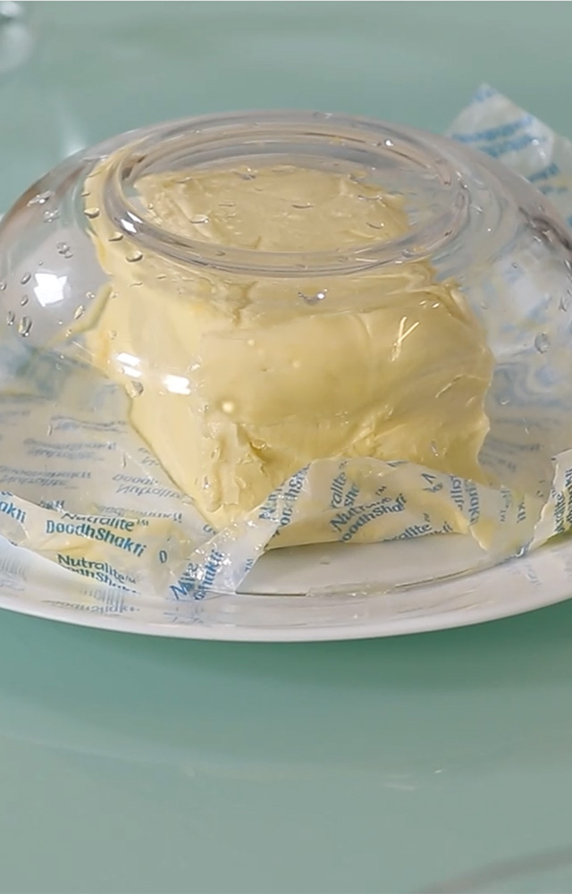 Empty the water, then cover the butter with the hot bowl, Wait for 1 minute
