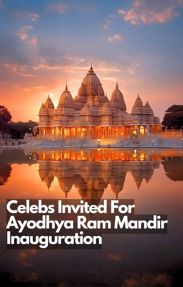 Celebs Invited to Ram Mandir Inauguration