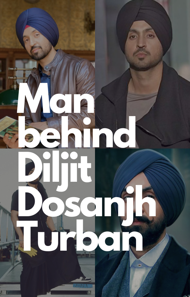 Man behind Diljit Dosanjh Turban