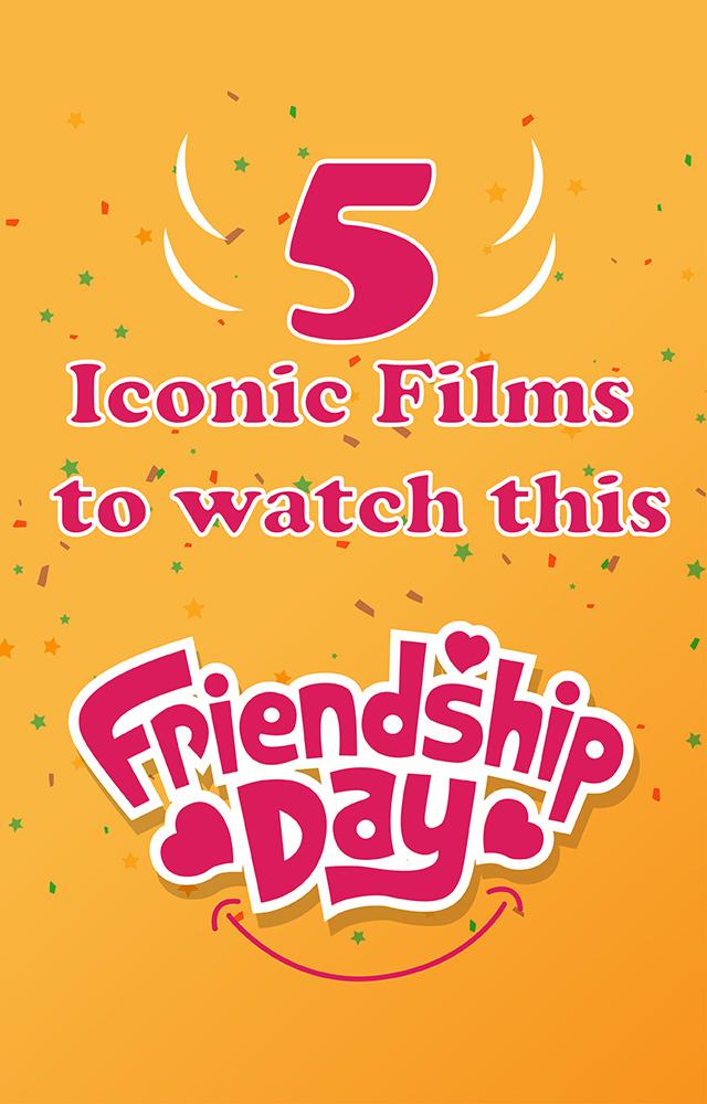 Best Friendship`s Day Movies