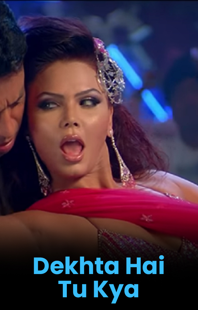 The song 'Dekhta Hai Tu Kya' from the movie 'Krazzy 4' (2008) also gained popularity for Rakhi Sawant`s energetic dance moves.