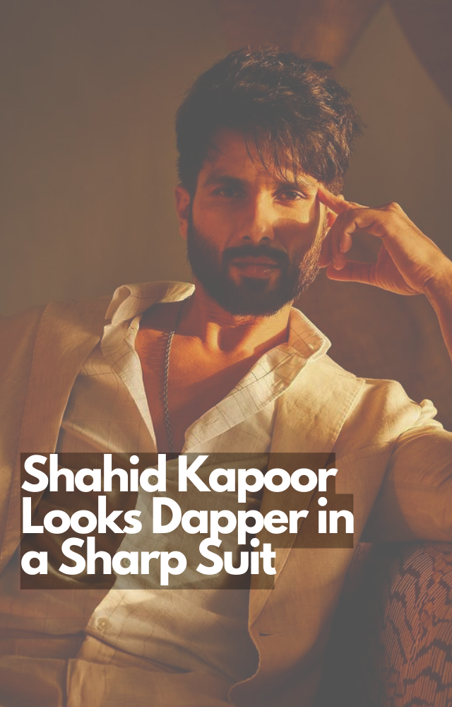 Shahid Kapoor Looks Dapper