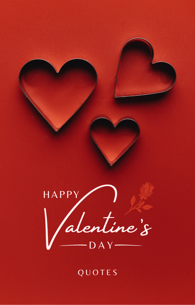 Happy Valentine’s Day 2024 - Quotes