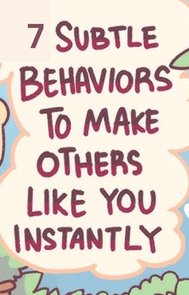 Subtle Habits That Make You Liked